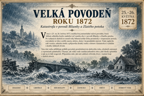 Velká povodeň roku 1872 – katastrofa v povodí Blšanky a Zlatého potoka